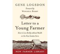 Gene Logsdon Letter to a Young Farmer (Tascabile)