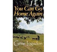Gene Logsdon You Can Go Home Again (Copertina rigida)