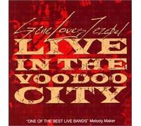 GENE LOVES JEZEBEL - LIVE IN THE VOODOO CITY