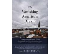Gene Ludwig The Vanishing American Dream (Copertina rigida)