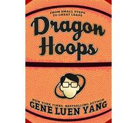 Gene Luen Yang Dragon Hoops (Copertina rigida)