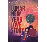 Gene Luen Yang Lunar New Year Love Story (Copertina rigida)