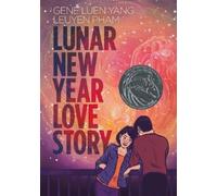 Gene Luen Yang Lunar New Year Love Story (Tascabile)