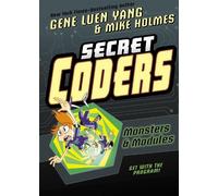 Gene Luen Yang Secret Coders: Monsters & Modules (Tascabile) Secret Coders