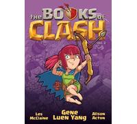 Gene Luen Yang The Books of Clash Volume 2: Legendary Legends (Copertina rigida)