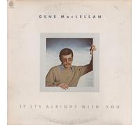 Gene Maclellan If It's Alright With You (Vinyl LP)