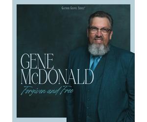 Gene McDonald Forgiven and Free (CD)