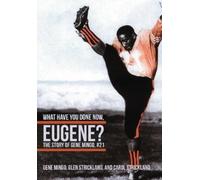 Gene Mingo Carol Strickland What Have You Done Now, Eugene? (Copertina rigida)