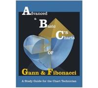Gene Nowell Advanced & Basic Charts of Gann and Fibonacci (Tascabile)