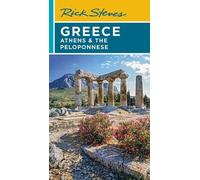Gene Openshaw Rick Ste Rick Steves Greece: Athens & the Peloponnese (Tascabile)