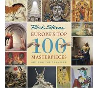 Gene Openshaw Rick Stev Europe's Top 100 Masterpieces (First Editio (Tascabile)