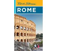 Gene Openshaw Rick Steves Rick Steves Rome (Twenty-fourth Edition) (Tascabile)