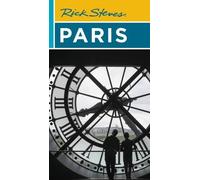 Gene Openshaw Rick Steves Steve Rick Steves Paris (Twenty-fifth Edi (Tascabile)