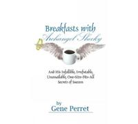 Gene Perret Breakfasts with Archangel Shecky (Copertina rigida)