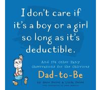 Gene Perret Lin I Don't Care If It's A Boy Or A Girl So Long As It's (Tascabile)