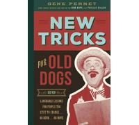 Gene Perret New Tricks for Old Dogs (Tascabile)