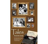 Gene Perret Tales from the Script - The Behind-The-Camera Adv (Copertina rigida)