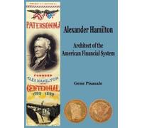 Gene Pisasale Alexander Hamilton (Copertina rigida)