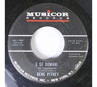 GENE PITNEY 45 RPM E SE DOMANI (IF TOMORROW) / I'M GONNA BE STRONG