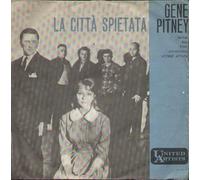 Gene Pitney - La Città Spietata [Vinile 7 pollici - 45 Giri]