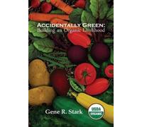 Gene R Stark Accidentally Green (Tascabile)