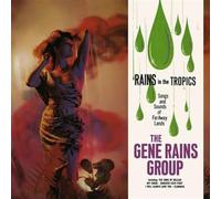 Gene Rains Group - Rains In The Tropics