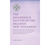 Gene Savoy The Millennium Edition of The Decoded New Testament (Tascabile)