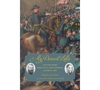 Gene Schmiel My Dearest Lilla (Tascabile) Voices of the Civil War
