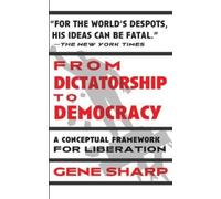 Gene Sharp From Dictatorship to Democracy (Tascabile) (PRESALE 11/06/2026)