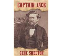Gene Shelton Captain Jack (Tascabile) Texas Legends