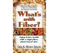 Gene Spiller Monica Spiller What's with Fiber (Copertina rigida)