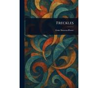 Gene Stratton-Porter Freckles (Tascabile)