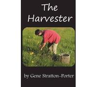 Gene Stratton-Porter The Harvester (Copertina rigida)