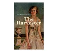 Gene Stratton-Porter The Harvester (Tascabile)
