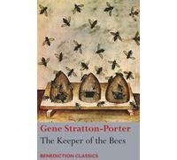 Gene Stratton-Porter The Keeper of the Bees (Tascabile)