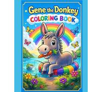 Gene the Donkey Coloring Book: A COLORING BOOK