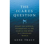 Gene Tracy The Icarus Question (Tascabile)