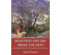 Gene Tunny Beautiful One Day, Broke The Next (Tascabile)