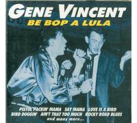 Gene Vincent - Be Bop a Lula