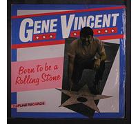 GENE VINCENT - born to be a rolling stone