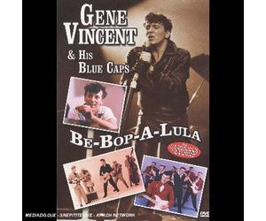 Gene Vincent & His Blue Caps - Be-Bop-A-Lula