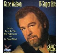 Gene Watson 16 Super Hits (CD)