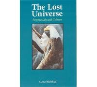 Gene Weltfish The Lost Universe (Tascabile)