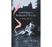 Gene Wilder Something to Remember You By (Tascabile)