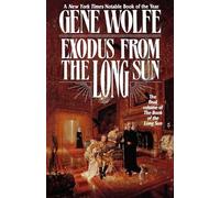 Gene Wolfe Exodus from the Long Sun (Tascabile) Book of the Long Sun