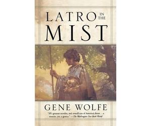 Gene Wolfe Latro in the Mist (Tascabile)