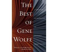 Gene Wolfe – The Best of Gene Wolfe – Tascabile