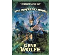 Gene Wolfe The Sorcerer's House (Tascabile)