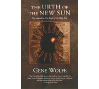 Gene Wolfe The Urth of the New Sun (Tascabile)