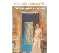 Gene Wolfe There are Doors (Tascabile)